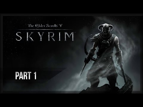 Let's Play: Skyrim - Part 1 - Sky Redone
