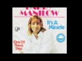 Barry Manilow ~ It's A Miracle 1975 Disco Purrfection Version