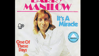 Barry Manilow ~ It&#39;s A Miracle 1975 Disco Purrfection Version