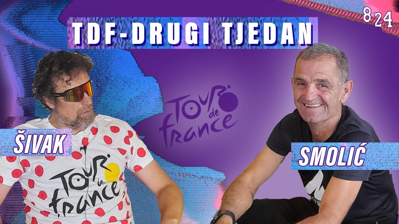 #66 Smolić & Šivak @LeTourDeFrance  / Podcast 8 24