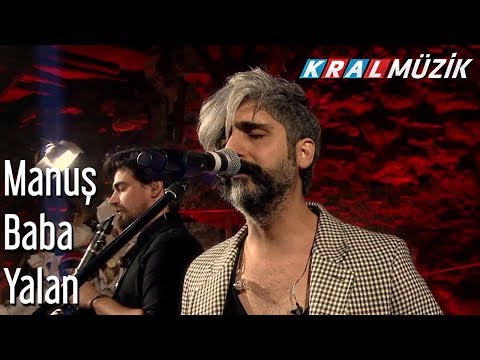 Yalan - Manuş Baba