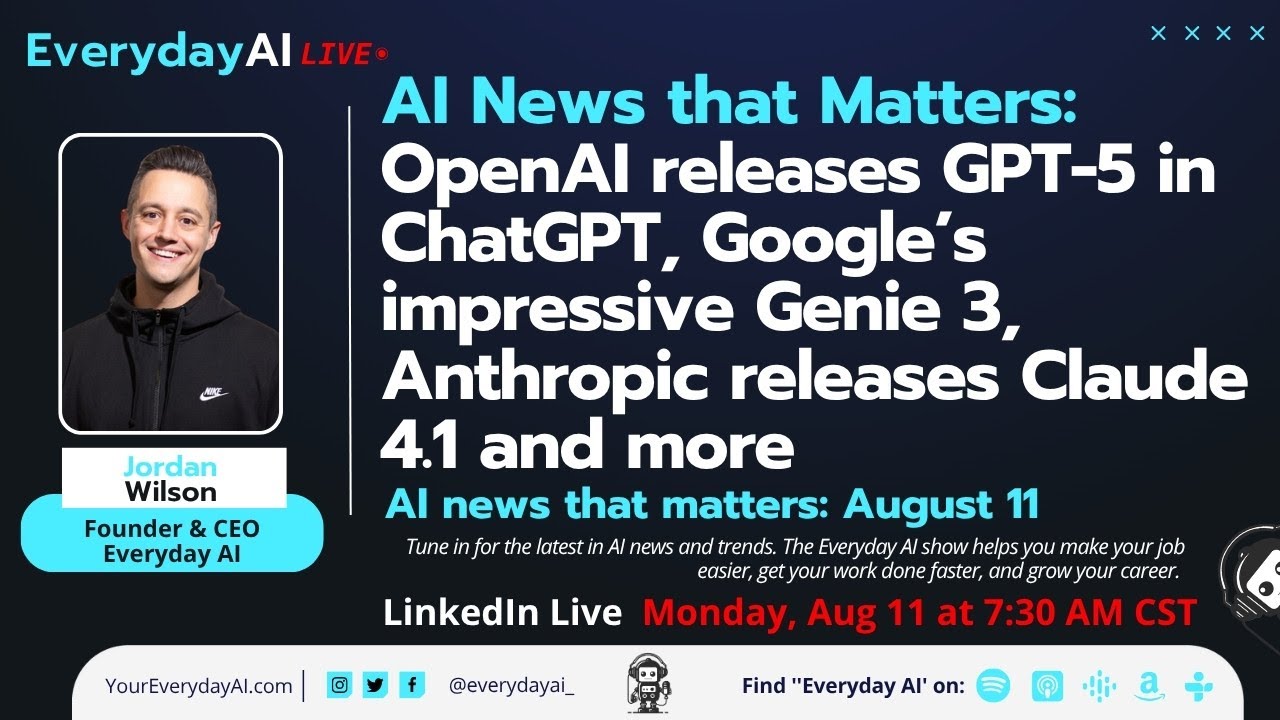 OpenAI releases GPT-5 in ChatGPT, Google’s impressive Genie 3, Claude 4.1 released and more