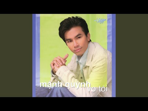 Thể hiện bởi Mạnh Quỳnh