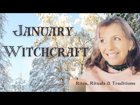 Vještičarstvo za siječanj || Obredi, rituali i tradicije || Online vještičji almanah
