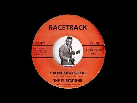 The Flirtations - You Pulled A Fast One [Racetrack] 2013 Northern Soul 45 Video