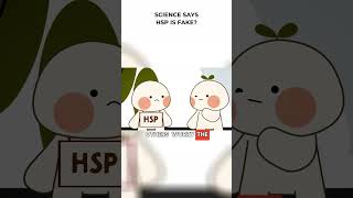 Science Says HSP Is Fake?