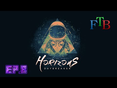 FTB Horizons: Daybreaker - The Wither - Ep.8