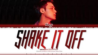 Download lagu MINGYU (SEVENTEEN)- 'Shake It Off' Lyrics (Color Coded Lyrics)_Han_Rom_Eng mp3