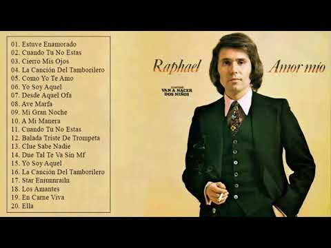 Rafael Sus Mejores Canciones (Éxitos Románticos)