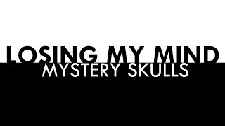 LYRICS | LOSING MY MIND by Mystery Skulls [COMPLEX EDIT]