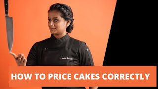HOW TO PRICE CAKES CORRECTLY | PRICING CAKES TUTORIAL | HOME BAKING | HOME BAKING BUSINESS