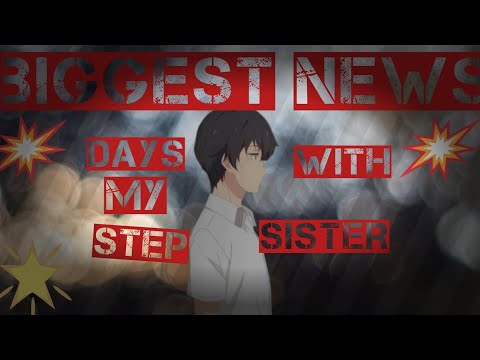 Biggest news of days with my stepsister