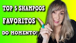 ,💚TOP 5 SHAMPOOS FAVORITOS DO MOMENTO