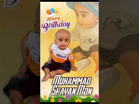 BIRTHDAY SONG MUHAMMAD SHAYAN MON/8277474964