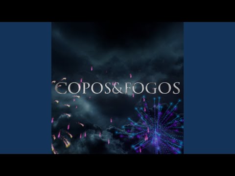 Copos & Fogos