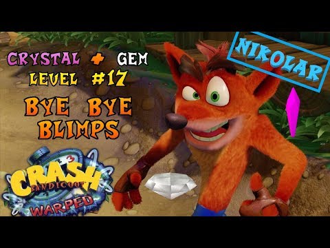 Crash Bandicoot 3 Warped: N. Sane Trilogy HD - Level #17 BYE BYE BLIMPS Crystal + Gem