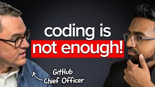 GitHub COO: Coding Isn’t the Skill That Gets You Hired Anymore... THIS Is