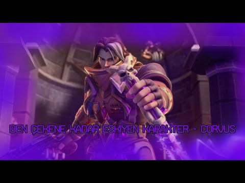 Paladins Türkçe - Çekene Kadar Eskiyen Karakter: Corvus