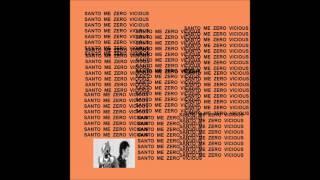 Zero Vicious - Santo Me (Saint Pablo Remix)