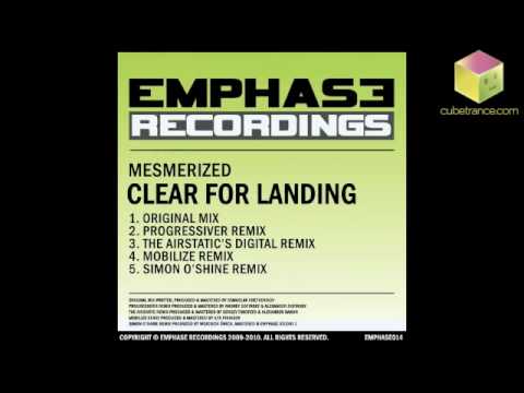 Mesmerized - Clear For Landing (The Airstatic's Digital Remix)