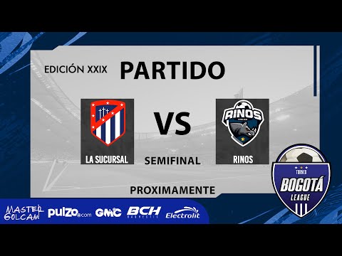 SemiFinal Masculina Bogotá League F11 - La Sucursal VS Rinos