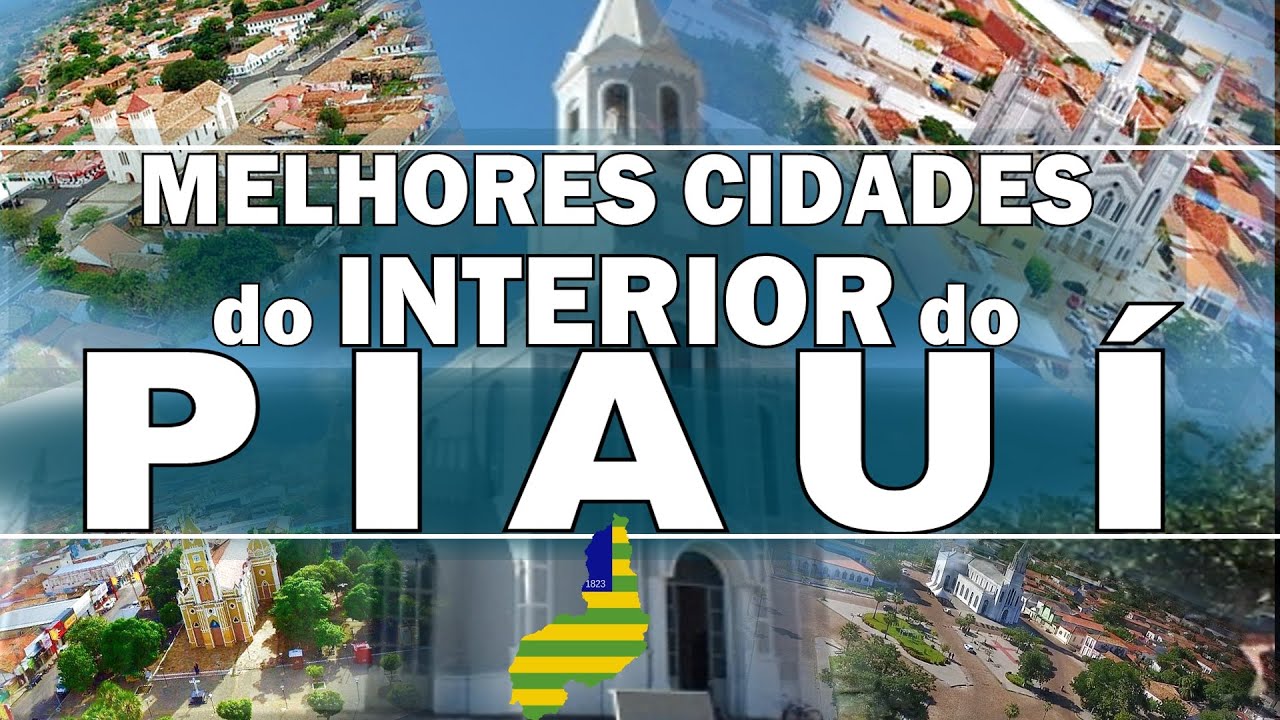 TOP 10 cidades pra MORAR no interior do PIAUÍ (PI)