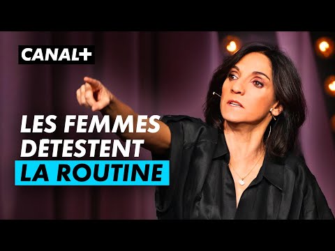 Florence Foresti - Les femmes détestent la routine - Boys Boys Boys - CANAL+