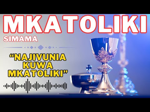 NAJIVUNIA Nimezaliwa kwenye Moja, Takatifu, Katoliki la Mitume - MKATOLIKI SIMAMA
