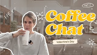 February Coffee Chat: Valentine's Day Ideas for the Family