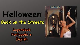 Helloween - Back on the Streets - Legendado PTBR - English (Tradução)