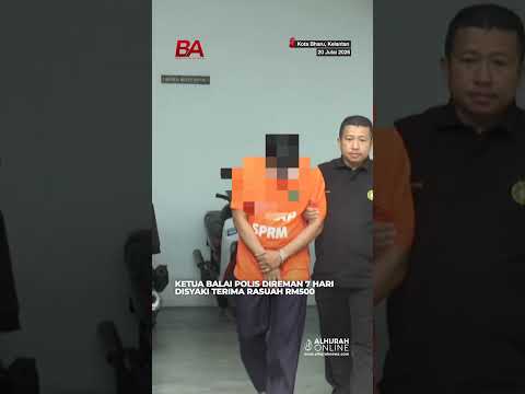 Ketua balai polis direman tujuh hari disyaki terima rasuah RM500