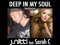 J Nitti feat Sarah C '' Deep in my soul 2009 ...