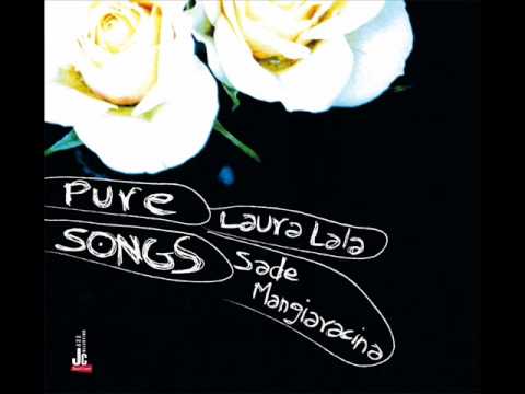 Laura Lala Sade Mangiaracina Pure Songs In The Night
