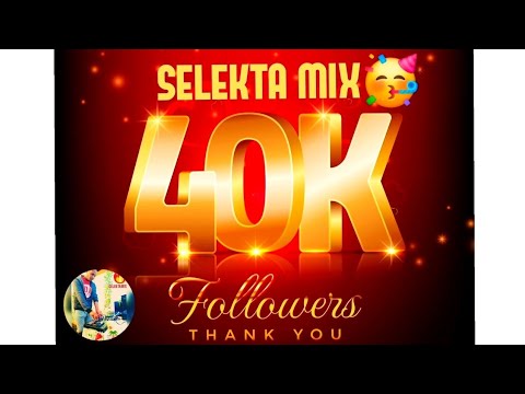 40K FOLLOWERS MIX 2025 🥳 🔊🎚🎛🎉 SELEKTA MIX 2025 DANCEHALL RAGGA 