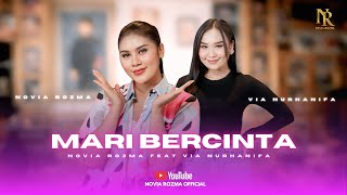 Download lagu MARI BERCINTA - NOVIA ROZMA Feat VIA ( VERSI BAJIDOR ) mp3