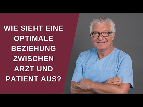 Wie sieht eine optimale Beziehung zwischen Arzt und Patient aus?