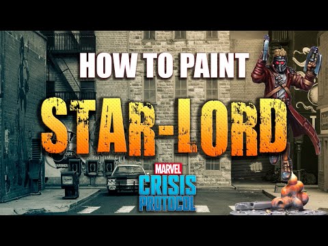 Sorastro's Marvel: Crisis Protocol Painting Guide Ep.8 - Star-Lord