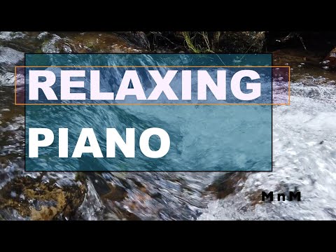 Meditation piano music - mountain river - relaxing piano - #126