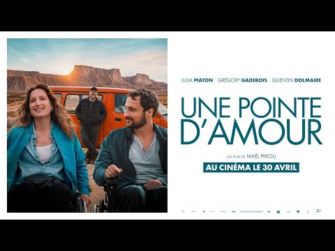 Bande-annonce du long métrage "Une pointe d'amour"