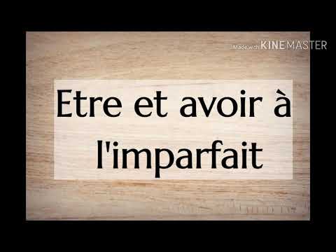 Comment conjuguer les auxiliaires être et avoir à l'imparfait
