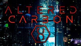 Altered Carbon.S01 (2018) - opening titles