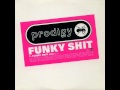 The Prodigy-Funky Shit (high quality)