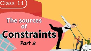 The Sources of Constraints - Freedom Class 11 Political Science | Chapter 2 Freedom | NCERT