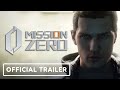 Mission Zero - Official Trailer