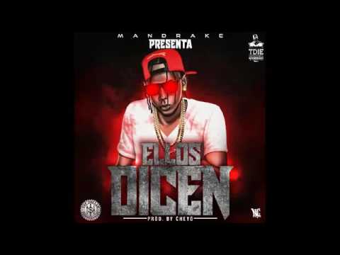 Mandrake Ellos dicen (RIP Sin Freno) 2017