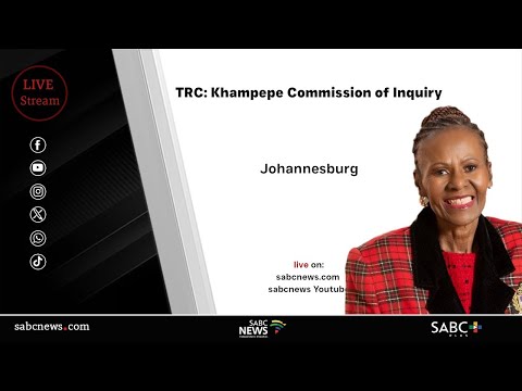 TRC Cases | Khampepe Commission of Inquiry: 12 February 2026