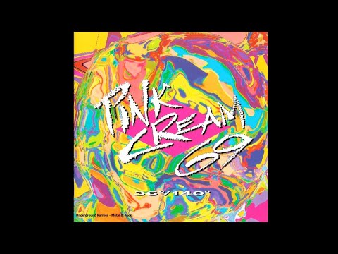 P̲ink C̲ream 69 - 36°/140° (1991) [Full EP with lyrics]