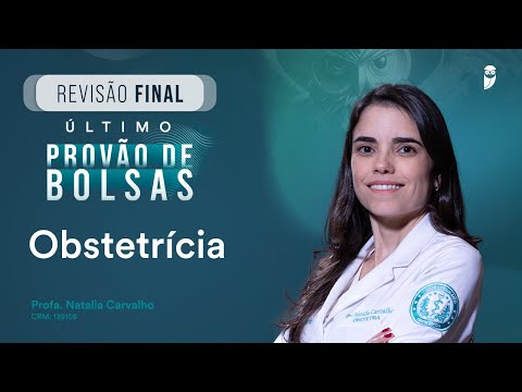 Revisão Final Último Provão de Bolsas - Obstetrícia