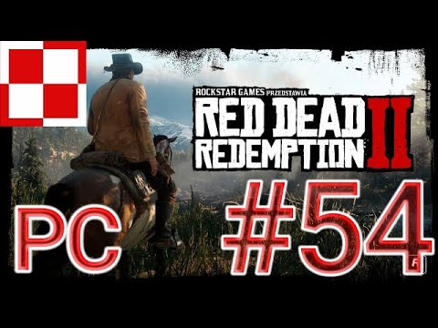 POGRAJMY W: RED DEAD REDEMPTION 2 (PL) (PC) #54 ODC 54 🐎"ODBIĆ WIĘŹNIA" (GAMEPLAY PL / ZAGRAJMY W)