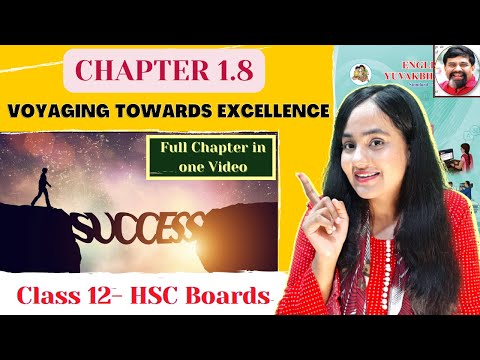 Voyaging Towards Excellence | Class 12| Chapter 1.8| Maharashtra Board